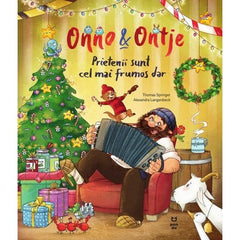 Onno & Ontje. Prietenii sunt cel mai frumos dar, de Thomas Springer - Publisol.ro