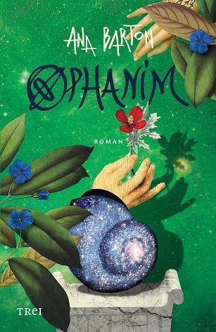 Ophanim, de Ana Barton - Publisol.ro