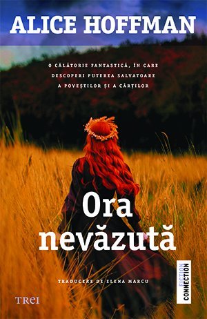 Ora nevăzută, de Alice Hoffman - Publisol.ro