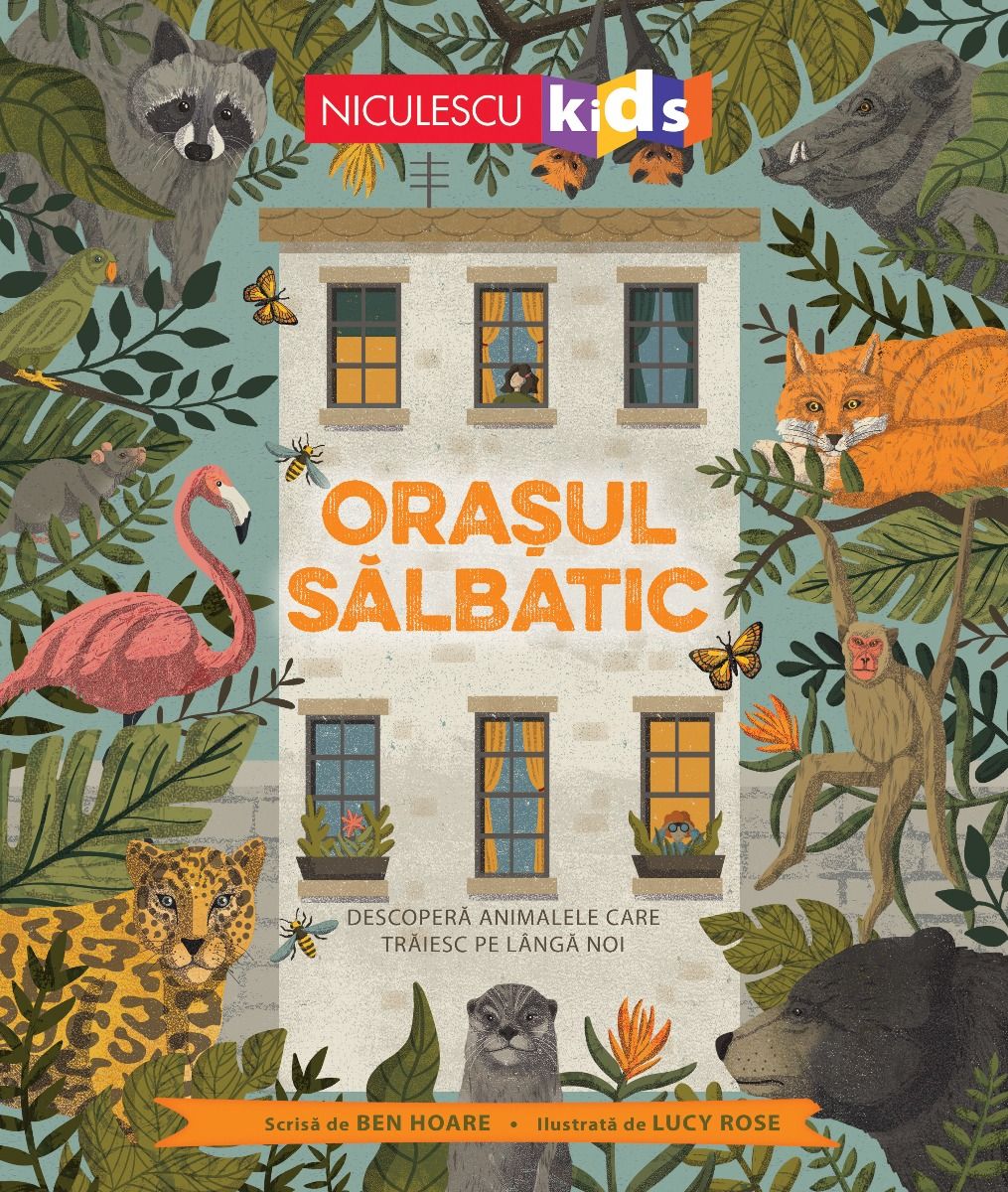 Orasul salbatic. Descopera animalele care traiesc pe langa noi, de Ben Hoare - Publisol.ro