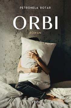 Orbi, de Petronela Rotar - Publisol.ro