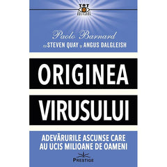 Originea Virusului. Adevarurile Ascunse Care au Ucis Milioane de Oameni, de Paolo Barnard - Publisol.ro