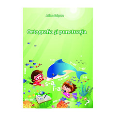 Ortografie si punctuatie, de Adina Grigore