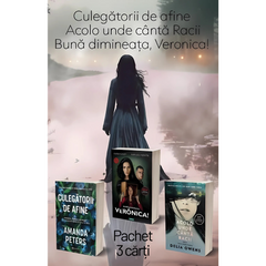 Pachet 3 Carți: Culegatorii de afine + Acolo unde cânta Racii + Buna dimineata Veronica - Publisol.ro