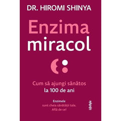 Pachet 3 Carti: Enzima intineririi + Codul vindecarii + Enzima miracol - Publisol.ro