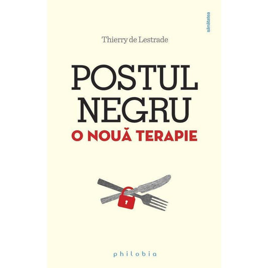 Pachet 3 Carti: Ghid practic de post terapeutic + Bucate si preparate de post + Postul negru - Publisol.ro