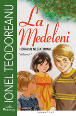 Pachet 3 carti: La Medeleni - vol. 1+2+3, de Ionel Teodoreanu - Publisol.ro