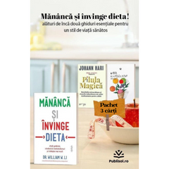 Pachet 3 Carți: Mănâncă și învinge dieta + Pilula magică + Arta de a mânca puțin mai puțin - Publisol.ro