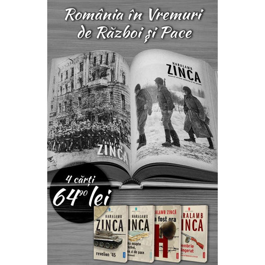 Pachet 4 Cărți - România în Vremuri de Război și Pace - Publisol.ro