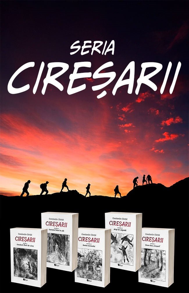 Pachet 5 carti: Ciresarii (5 vol.), de Constantin Chirita - Publisol.ro