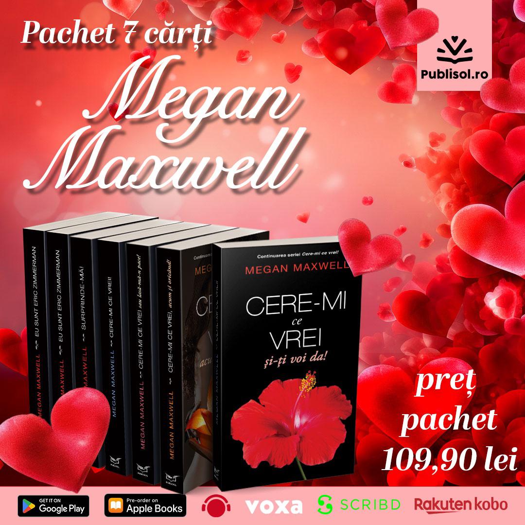 Pachet - 7 carti Megan Maxwell - Publisol.ro