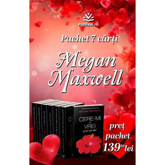 Pachet - 7 carti Megan Maxwell - Publisol.ro