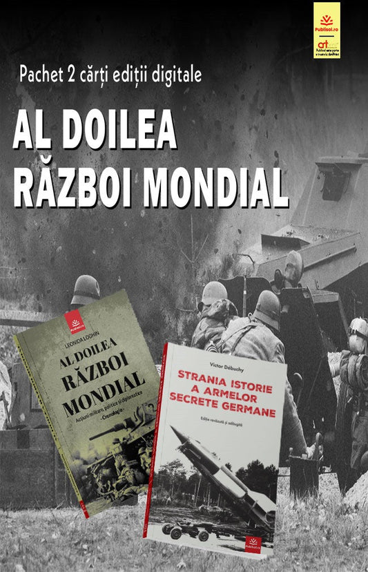 Pachet - Al doilea Razboi Mondial - Ed. digitala - PDF - Publisol.ro