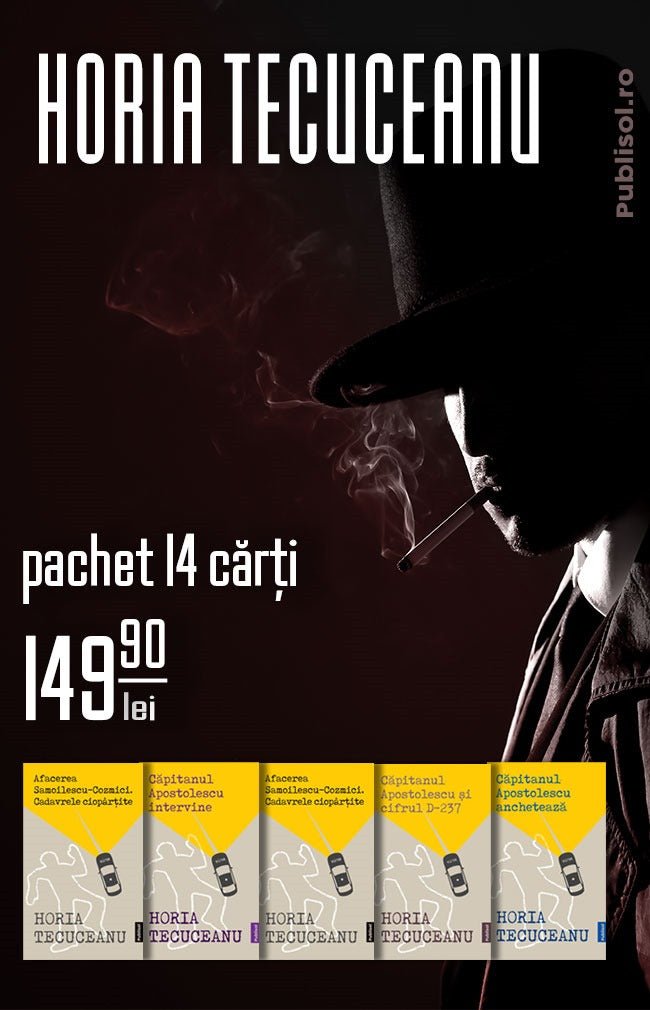 Pachet Horia Tecuceanu - 14 carti - Publisol.ro