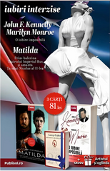 Pachet iubiri interzise: John F. Kennedy si Marilyn Monroe - O iubire imposibila, Matilda + cadou Artistul si Oglinda