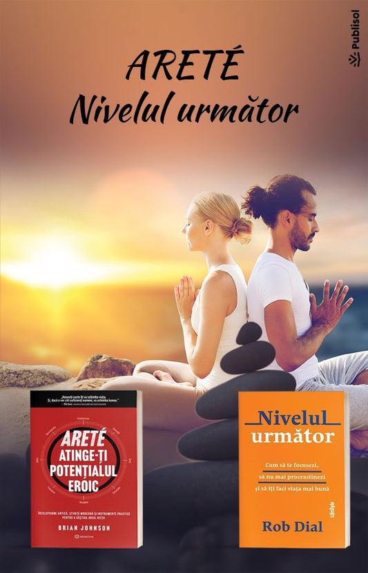 Pachet 2 Carti: ARETE + Nivelul urmator - Publisol.ro