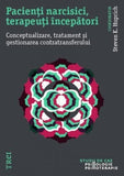 Pacienți narcisici, terapeuți începători. Conceptualizare, tratament și gestionarea contratransferului, de Steven K. Huprich - Publisol.ro