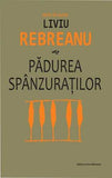 Padurea spanzuratilor, de Liviu Rebreanu - Publisol.ro