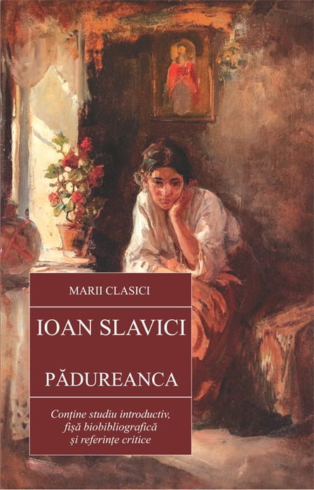 Padureanca, de Ioan Slavici - Publisol.ro