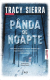 Pânda de noapte, de Tracy Sierra - Publisol.ro