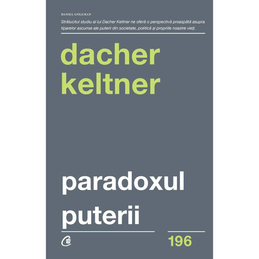Paradoxul puterii, de Dacher Keltner