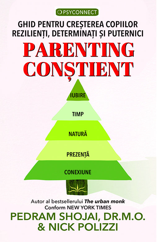 Parenting Constient, de Nick Polizzi, Pedram Shojai, O.M.D.