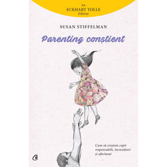 Parenting constient, de Susan Stiffelman