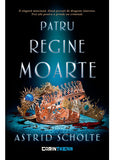 Patru regine moarte - Publisol.ro