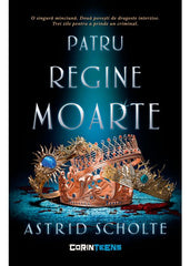 Patru regine moarte - Publisol.ro