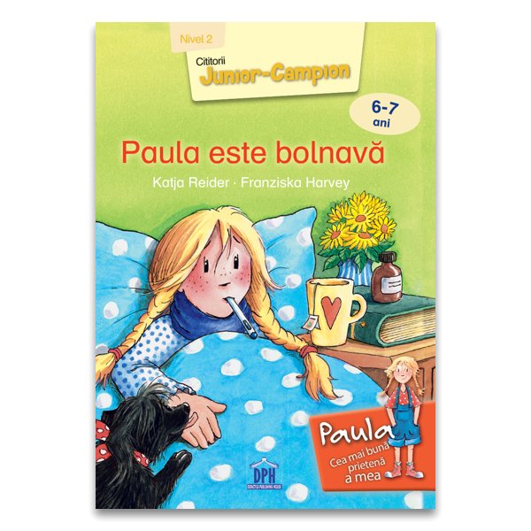 Paula este bolnavă, de Katja Reider; Franziska Harvey - Publisol.ro