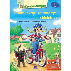 Paula invata sa mearga pe bicicleta - nivelul 1, de Katja Reider - Publisol.ro