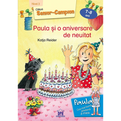 Paula si o aniversare de neuitat - nivelul 3, de Katja Reider - Publisol.ro