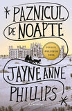 Paznicul de noapte, de Jayne Anne Phillips - Publisol.ro