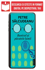 PDF Bunicul si pacatele lumii, de Petre Salcudeanu - Publisol.ro