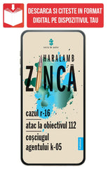 PDF Cazul R-16, Atac la obiectivul 112, Cosciugul Agentului K-05, de Haralamb Zinca - Publisol.ro