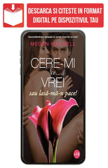 PDF Cere-mi ce vrei sau lasa-ma-n pace!, de Megan Maxwell - Publisol.ro