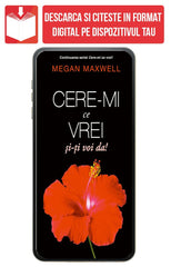 PDF Cere-mi ce vrei si iti voi da!, de Megan Maxwell - Publisol.ro