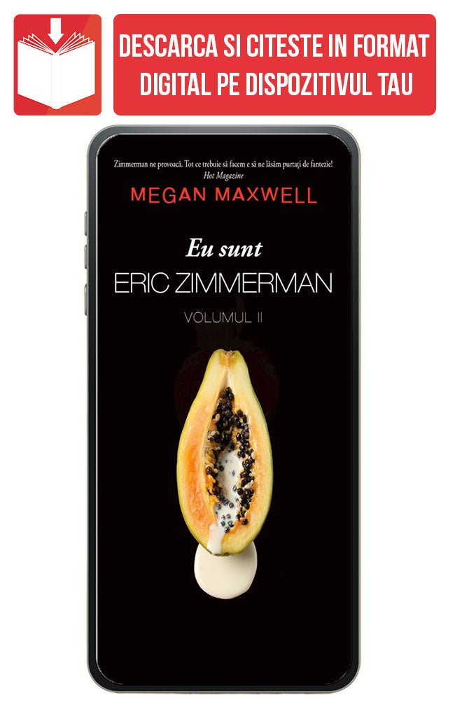 PDF Eu sunt Eric Zimmerman vol. 2, de Megan Maxwell - Publisol.ro