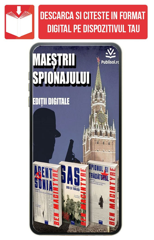PDF Set 3 carti Maestrii spionajului, de Ben Macintyre - Publisol.ro