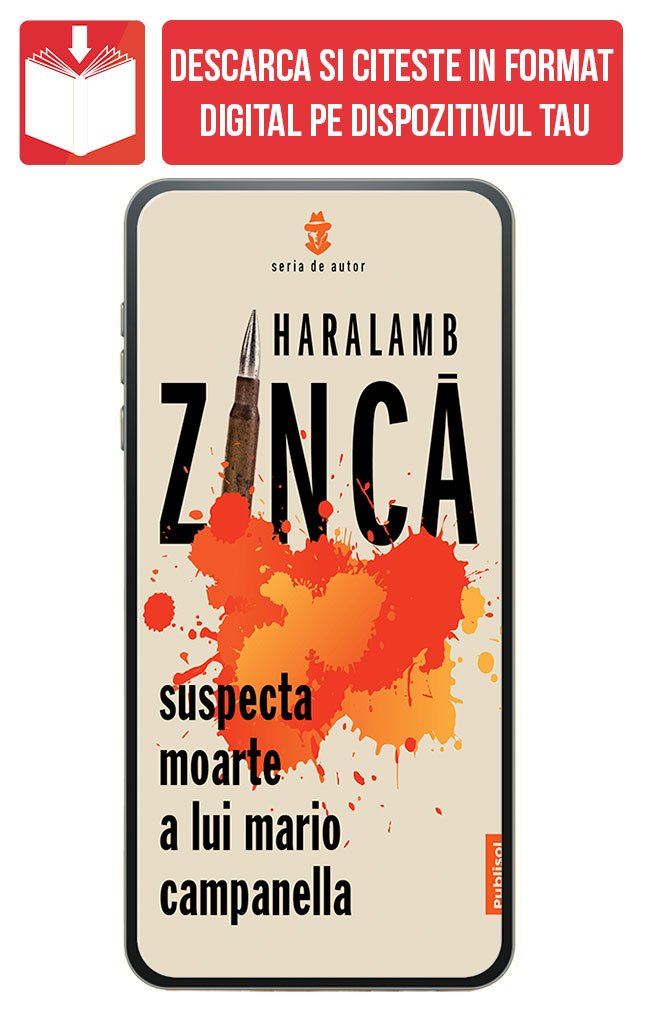 PDF Suspecta moarte a lui Mario Campanella, de Haralamb Zinca - Publisol.ro