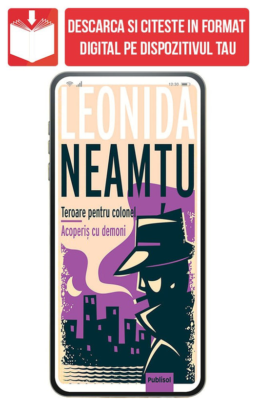PDF Teroare pentru colonel + Acoperis cu demon, de Leonida Neamtu - Publisol.ro