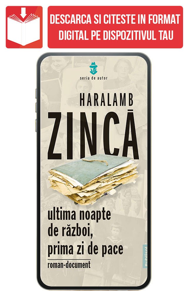 PDF Ultima noapte de razboi, prima zi de pace, de Haralamb Zinca - Publisol.ro