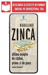 PDF Ultima noapte de razboi, prima zi de pace, de Haralamb Zinca - Publisol.ro