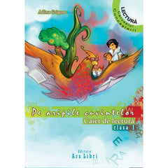 Pe aripile cuvintelor caiet de lectura pentru cls. I, de Adina Grigore