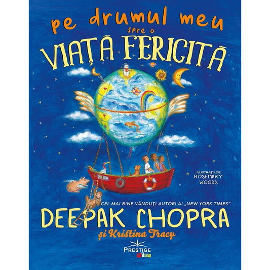 Pe drumul meu spre o viata fericita, de Deepak Chopra - Publisol.ro