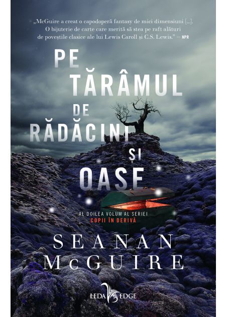 Pe tărâmul de rădăcini și oase (al doilea volum al seriei Copii în derivă) - Publisol.ro