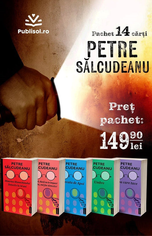 Petre Salcudeanu - Pachet 14 Carti - Publisol.ro