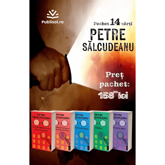 Petre Salcudeanu - Pachet 14 Carti - Publisol.ro