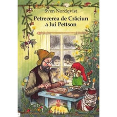 Petrecerea de Crăciun a lui Pettson, de Sven Nordqvist - Publisol.ro
