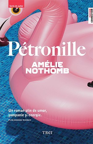 Pétronille, de Amélie Nothomb - Publisol.ro